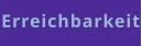 Erreichbarkeit